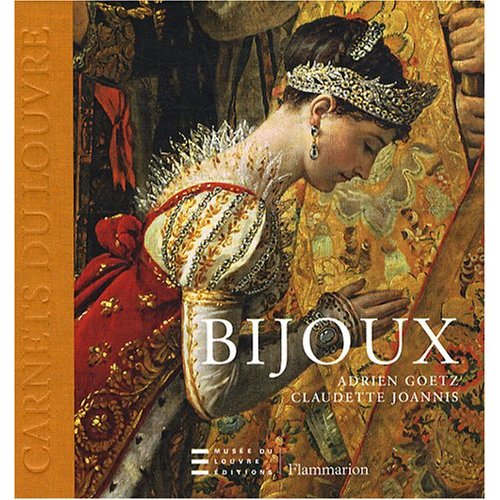 BIJOUX (CARNETS DU LOUVRE)