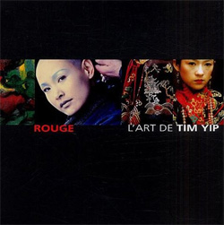 ROUGE, L'ART DE TIM YIP