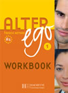 ALTER EGO 1 - CAHIER D'ACTIVITES ANGLOPHONE