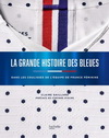 LA GRANDE HISTOIRE DES BLEUES - L'HISTOIRE DU FOOT AU FEMININ