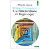 LE STRUCTURALISME EN LINGUISTIQUE