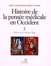 HIST.DE LA PENSEE MEDICALE T.1