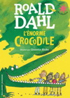 L'ENORME CROCODILE 大大大大的鱷魚