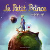 LE PETIT PRINCE - LE LIVRE POP-UP