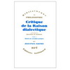 CRITIQUE DE LA RAISON DIALECTIQUE / QUESTIONS DE METHODE(TOME 1 : THEORIE DES ENSEMBLES PRATIQUES)