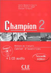 CHAMPION 2 CAHIER D'EXERCICES + CD NOUVELLE EDITION