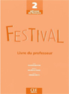 FESTIVAL 2 - Livre du professeur (絕版)