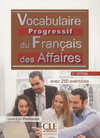 VOCABULAIRE PROGRESSIF DU FRANCAIS DES AFFAIRES + CD AUDIO (2E EDITION)