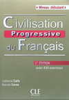 CIVILISATION PROGRESSIVE DU FRANCAIS DEBUTANT + CD (2E EDITION)
