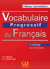 VOCABULAIRE PROGRESSIF DU FRANCAIS INTERMEDIAIRE + CD AUDIO (2E EDITION)