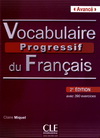 VOCABULAIRE PROGRESSIF DU FRANCAIS NIVEAU AVANCE 2ED + CD