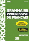 GRAMMAIRE PROGRESSIVE DU FRANCAIS NIVEAU AVANCE + APPLI + CD 3EME EDITION