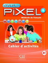 PIXEL 1 CAHIER D'EXERCICES (2016)