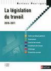 LA LEGISLATION DU TRAVAIL 2010/2011 - REPERES PRATIQUES N06