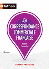 LA CORRESPONDANCE COMMERCIALE FRANCAISE 2013 - REPERES PRATIQUES N26