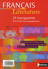 FRANCAIS LITTERATURE 24 TRANSPARENTS 2004 ET UN LIVRET D'ACCOMPAGNEMENT