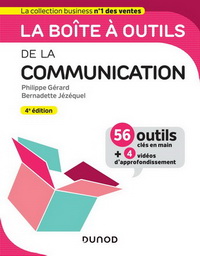 LA BOITE A OUTILS DE LA COMMUNICATION - 4E ED.