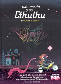 UNE ANNEE SANS CTHULHU - TOME 0 - UNE ANNEE SANS CTHULHU