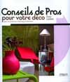 CONSEILS DE PROS POUR VOTRE DECO