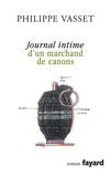 JOURNAL INTIME D'UN MARCHAND DE CANONS