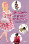 VETEMENTS DE POUPEES MANNEQUINS * 娃娃衣服設計製作