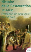 HISTOIRE DE LA RESTAURATION 1814-1830
