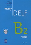 REUSSIR LE DELF B2, LIVRE + CD