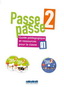 PASSE - PASSE NIV. 2 - GUIDE PEDAGOGIQUE + 2 CD MP3 + DVD