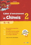 CAHIER D'ENTRAINEMENT DE CHINOIS 2 - CAHIER A1-A2
