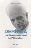 DERRIDA- UN DEMANTELEMENT DE L'OCCIDENT