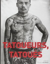 TATOUEURS,TATOUES (Réimpression en cours)