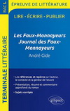 LES FAUX-MONNAYEURS / JOURNAL DES FAUX-MONNAYEURS, GIDE. BAC L 2017. TERMINALE LITTERAIRE