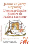 L'EXTRAORDINAIRE HISTOIRE DE FATIMA MONSOUR