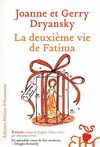 LA DEUXIEME VIE DE FATIMA