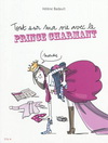 TOUT SUR MA VIE AVEC LE PRINCE CHARMANT