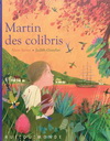 MARTIN DES COLIBRIS + CALENDRIER 2010