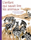 L'ENFANT QUI SAVAIT LIRE LES ANIMAUX