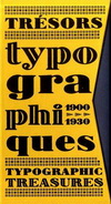 TRESORS TYPOGRAPHIQUES 1900-1930
