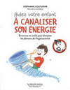 LE CABINET DES EMOTIONS : AIDER VOTRE ENFANT A CANALISER SON ENERGIE