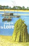 LE GOUT DE LA LOIRE