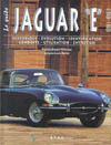 LA JAGUAR TYPE E. LE GUIDE