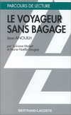 LE VOYAGEUR SANS BAGAGE - PARCOURS DE LECTURE