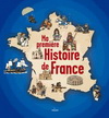 MA PREMIERE HISTOIRE DE FRANCE