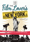 THE FILM LOVER'S NEW YORK