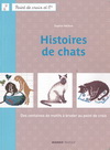 HISTOIRES DE CHATS : DES CENTAINES DE MOTIFS A BRODER AU POINT DE CROIX * 小貓咪的故事: 100種十字繡圖樣