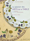 LA PASSION DES ARTS DE LA TABLE