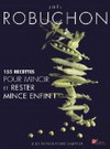 155 RECETTES POUR MINCIR ET RESTER MINCE ENFIN 米其林主廚ROBUCHON瘦身料理	