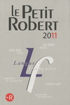 LE PETIT ROBERT LANGUE FRANCAISE 2011