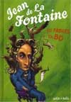 JEAN DE LA FONTAINE LES FABLES EN BD