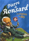 PIERRE DE RONSARD LES POEMES EN BD